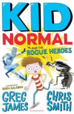 Kid Normal And The Rogue Heroes