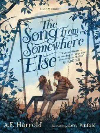 The Song From Somewhere Else by A. F. Harrold & Levi Pinfold