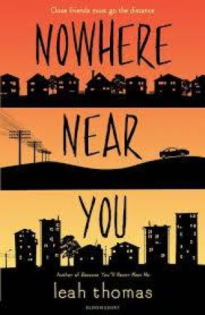 Nowhere Near You by Leah Thomas