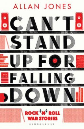 Can't Stand Up For Falling Down by Allan Jones