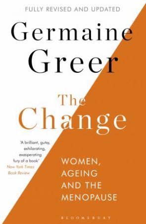 The Change by Germaine Greer