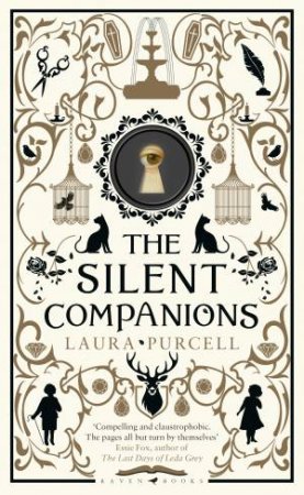 The Silent Companions by Laura Purcell