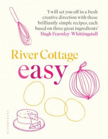 River Cottage Easy by Hugh Fearnley-Whittingstall