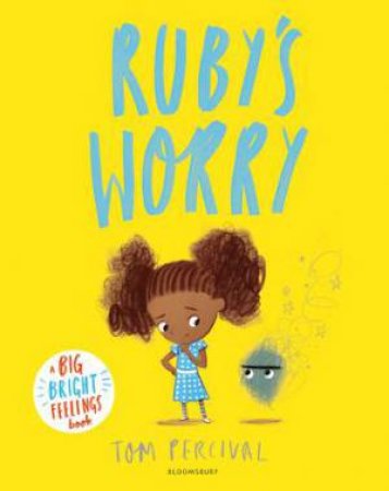Ruby's Worry by Tom Percival