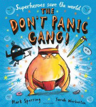 The Don't Panic Gang by Mark Sperring