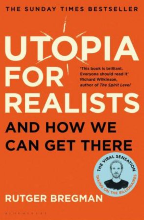 Utopia For Realists by Rutger Bregman