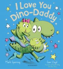 I Love You DinoDaddy