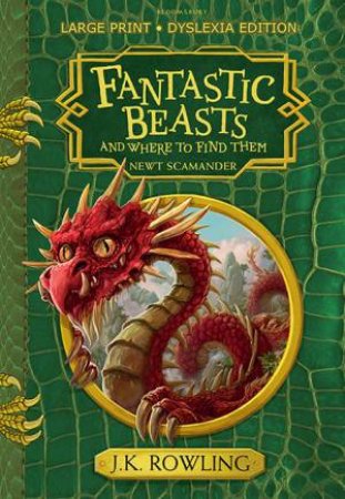 Fantastic Beasts And Where To Find Them by J.K. Rowling
