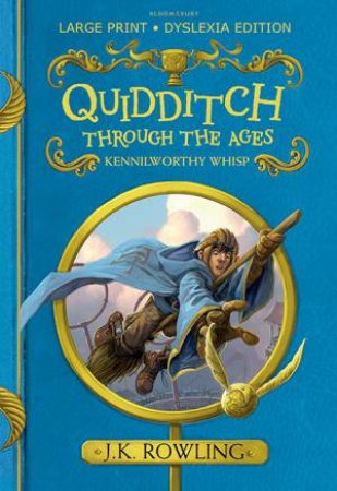 Quidditch Through The Ages by J.K. Rowling