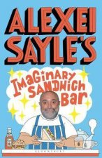 Alexei Sayles Imaginary Sandwich Bar