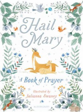 Hail Mary by Julianna Swaney