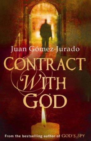 Contract With God by Juan Gomez-Jurado
