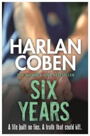 Six Years by Harlan Coben