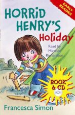Early Reader Horrid Henry Horrid Henrys Holiday plus CD