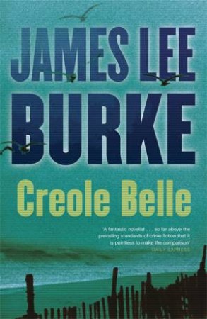 Creole Belle by James Lee Burke