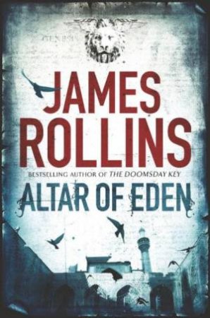 Altar of Eden by James Rollins