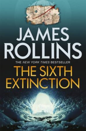 The Sixth Extinction by James Rollins