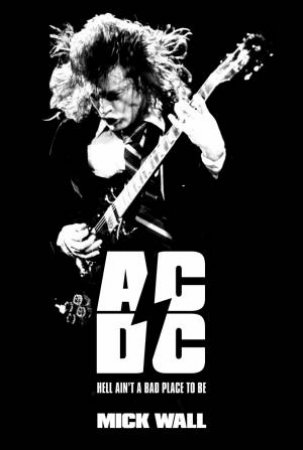 AC/DC by Mick Wall
