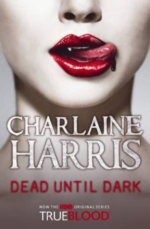 Dead Until Dark (10XCD) by Charlaine Harris