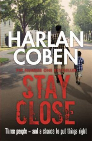 Stay Close by Harlan Coben