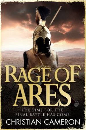 Rage Of Ares by Christian Cameron