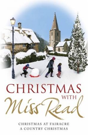 Christmas with Miss Read by Miss Read
