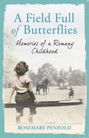 A Field Full of Butterflies by Rosemary Penfold