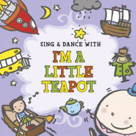 I'm A Little Teapot by Various