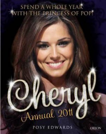 Cheryl Annual 2011 by Posy Edwards