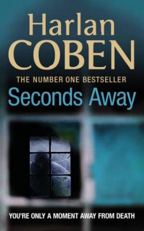 Seconds Away by Harlan Coben