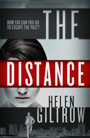 The Distance by Helen Giltrow