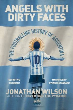 Angels With Dirty Faces by Jonathan Wilson