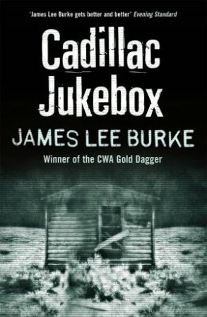 Cadillac Jukebox by James Lee Burke