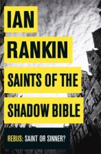 Saints Of The Shadow Bible