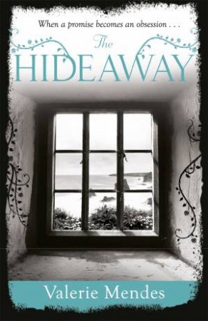 The Hideaway by Valerie Mendes
