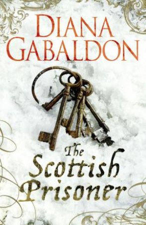 The Scottish Prisoner by Diana Gabaldon