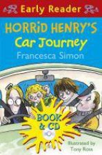 Early Reader Horrid Henry Horrid Henrys Car Journey