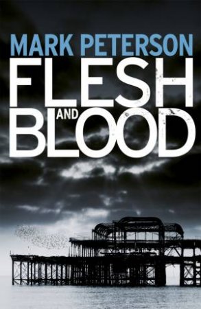 Flesh and Blood by Mark Peterson