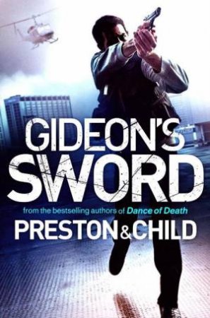 Gideon's Sword by Douglas Preston & Lincoln Child