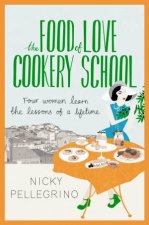 The Food of Love Cookery School