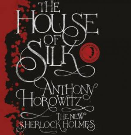 The House of Silk by Anthony Horowitz