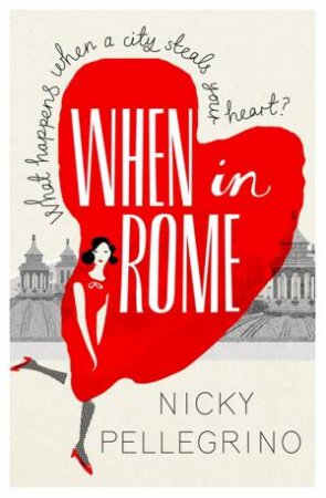 When in Rome by Nicky Pellegrino