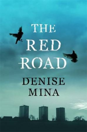 The Red Road by Denise Mina