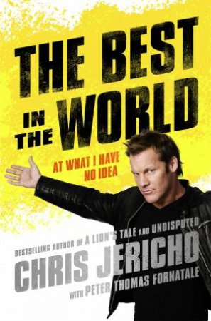 OE- The Best in the World by Chris Jericho