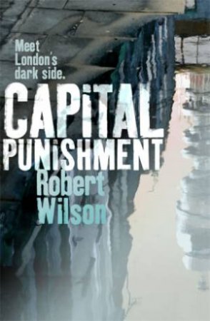 Capital Punishment by Robert Wilson