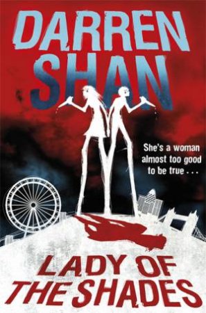 Lady of the Shades by Darren Shan