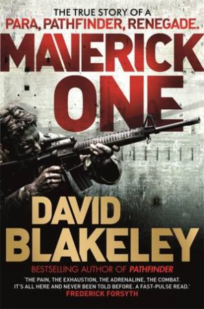 Maverick One by David Blakeley