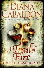 A Trail Of Fire Four Outlander Tales