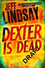 Dexter Is Dead
