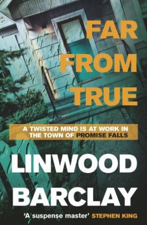 Far From True by Linwood Barclay